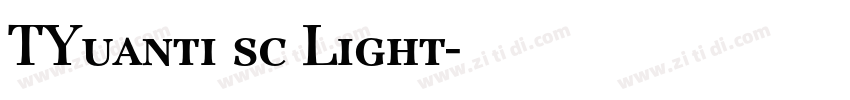 TYuanti sc Light字体转换